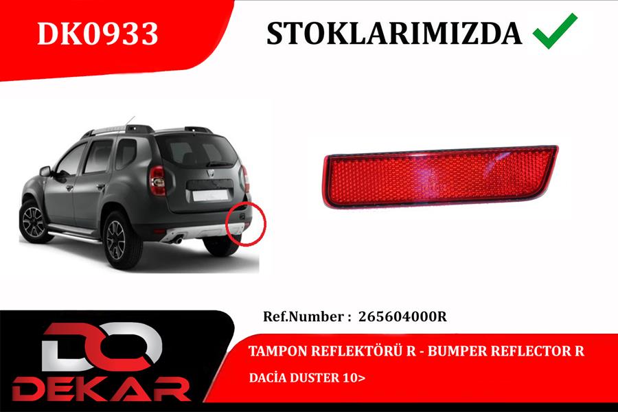 ARKA TAMPON REFLEKTÖRÜ SAĞ DACIA DUSTER 10> LOGAN MCV 08> - DEKAR - OEM 265604000R
