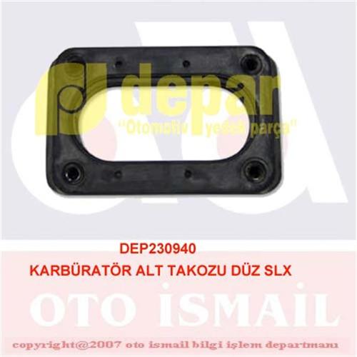 KARBÜRATÖR ALT TAKOZU SLX - DEPAR - OEM 7671007