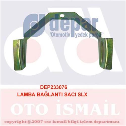 SİS FAR BAĞLANTI SACI SLX - DEPAR - OEM 85005399