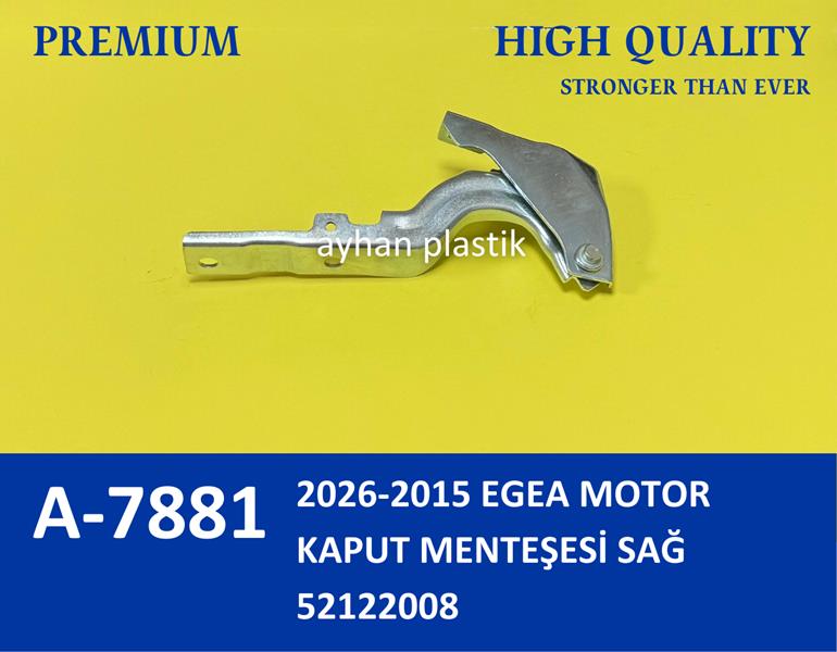 MOTOR KAPUT MENTEŞESI SAĞ EGEA 15> - AYHAN - OEM 52122008
