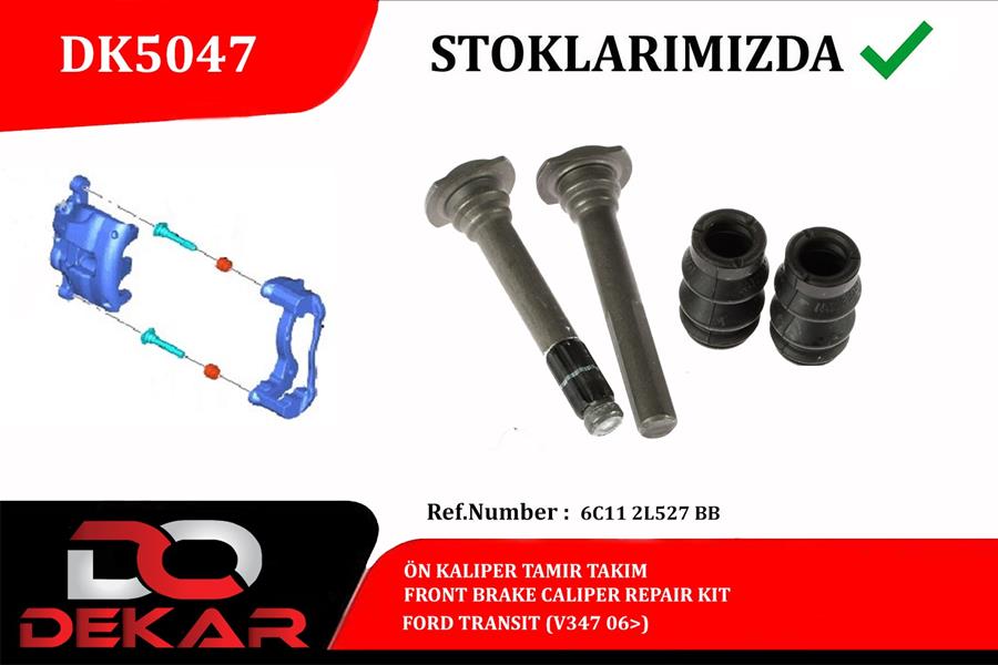 ÖN KALİPER TAMİR TAKIM TRANSİT V347 06> - DEKAR - OEM 6C11.2L